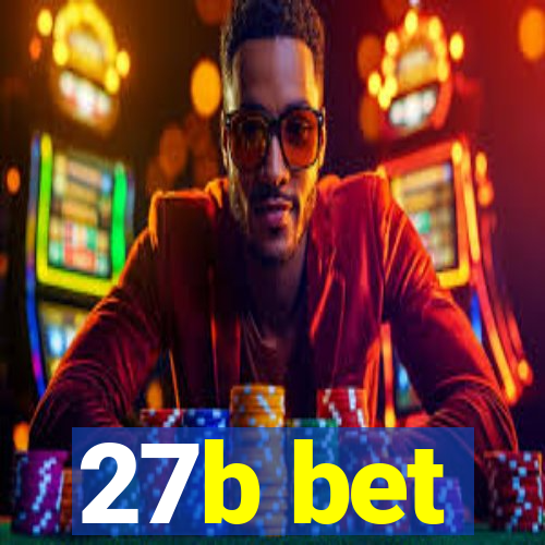 27b bet